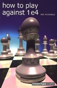 Book Cover for How to Play Against 1E4 by Neil McDonald