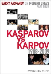 Book Cover for Garry Kasparov on Modern Chess. Part 4 Kasparov Vs Karpov, 1988-2009 by G K Kasparov, D G Plisetskii