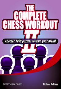 Book Cover for The Complete Chess Workout II by Richard Palliser