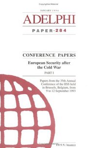 Book Cover for European Security After the Cold War Part 1 by International Institute for Strategic Studies