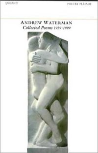 Book Cover for Collected Poems, 1959-1999 by Andrew Waterman