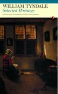 Book Cover for Selected Writings by William Tyndale, David Daniell