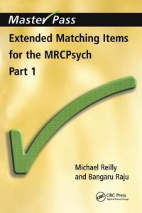 Book Cover for Extended Matching Items for the MRCPsych Part 1 by Michael Reilly, Bangaru Raju