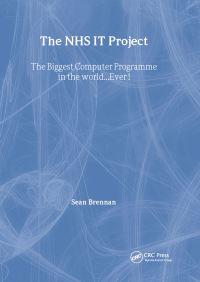 Book Cover for The NHS IT Project by Sean Brennan