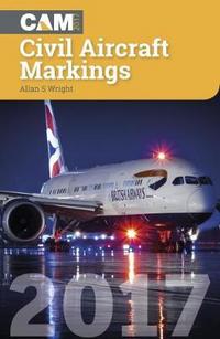 Book Cover for Civil Aircraft Markings 2017 by Allan S Wright