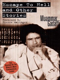 Book Cover for Escape to Hell and Other Stories by Muammar Qadhdhafi