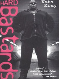 Book Cover for Hard Bastards by Kate Kray