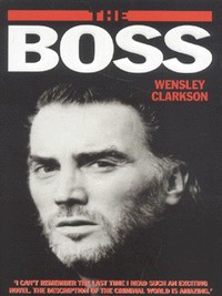 Book Cover for The Boss by Wensley Clarkson