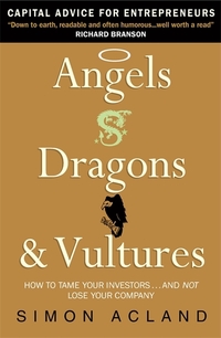Book Cover for Angels, Dragons and Vultures by Simon Acland