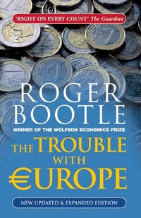 Book Cover for The Trouble With Europe by R P Bootle