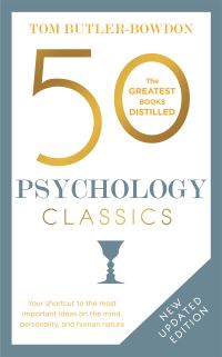 Book Cover for 50 Psychology Classics by Tom ButlerBowdon