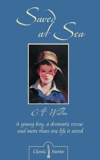 Book Cover for Saved at Sea by O F Walton