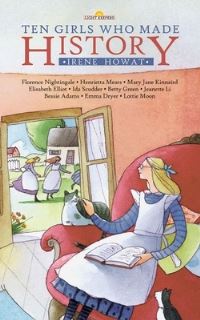Book Cover for Ten Girls Who Made History by Irene Howat