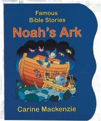 Book Cover for Famous Bible Stories Noah's Ark by Carine MacKenzie