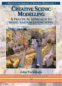 Book Cover for Creative Scenic Modelling by John Parkinson