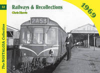 Book Cover for Railways & Recollections, 1969 by Chris Harris