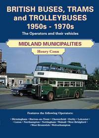 Book Cover for British Buses and Trolleybuses 1950S-1970S by Corinna Goss