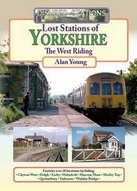 Book Cover for Lost Stations of Yorkshire by Alan Young