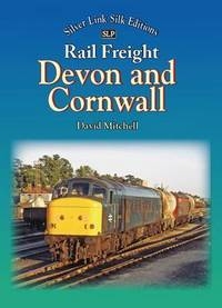 Book Cover for Rail Freight in Devon and Cornwall by David Mitchell