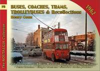Book Cover for Buses, Trams, Trolleybuses & Recollections 1962 by Henry Conn