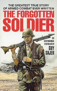Book Cover for The Forgotten Soldier by Guy Sajer