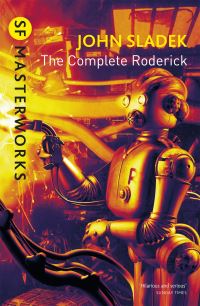 Book Cover for The Complete Roderick by John Sladek