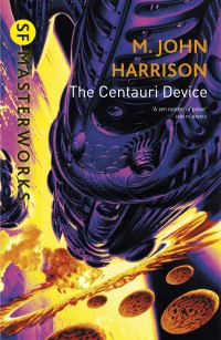 Book Cover for The Centauri Device by M John Harrison