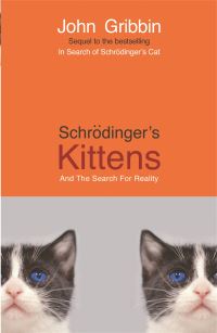 Book Cover for SchrÞdinger's Kittens and the Search for Reality by John Gribbin