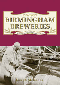 Book Cover for Birmingham Breweries by Joseph McKenna