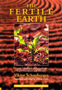 Book Cover for The Fertile Earth by Viktor Schauberger, Callum Coats