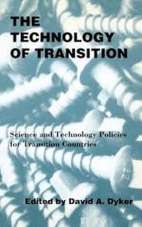 Book Cover for The Technology of Transition by David A Dyker