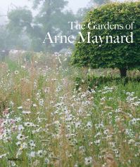 Book Cover for The Gardens of Arne Maynard by Arne Maynard