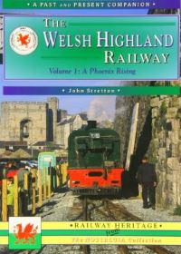 Book Cover for The Welsh Highland Railway by John Stretton