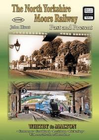 Book Cover for The North Yorkshire Moors Railway by John Hunt