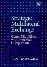 Book Cover for Strategic Multilateral Exchange by Jean J Gabszewicz