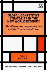 Book Cover for Global Competitive Strategies in the New World Economy by Hafiz Mirza