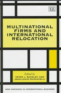 Book Cover for Multinational Firms and International Relocation by Peter J Buckley, J L Mucchielli