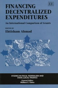 Book Cover for Financing Decentralized Expenditures by Ehtisham Ahmad