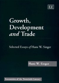 Book Cover for Growth, Development and Trade by H W Singer