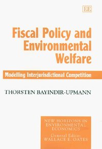 Book Cover for Fiscal Policy and Environmental Welfare by Thorsten BayndrUpmann