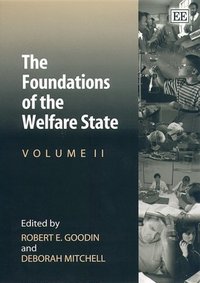 Book Cover for The Foundations of the Welfare State by Robert E Goodin, Deborah Mitchell