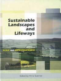 Book Cover for Sustainable Landscapes and Lifeways by Anne Buttimer