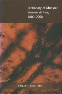 Book Cover for Dictionary of Munster Women Writers, 1800 to 2000=Scríbhneoirí Ban Na Mumhan, 1800-2000 by Tina OToole, Gearóidín Nic Carthaigh, Síle Ní Chochláin