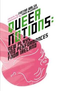 Book Cover for Queer Notions by Fintan Walsh