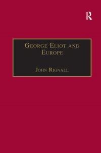 Book Cover for George Eliot and Europe by John Rignall