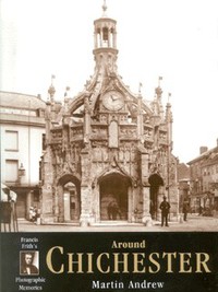 Book Cover for Francis Frith's Around Chichester by Martin Andrew