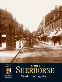 Book Cover for Francis Frith's Sherborne by Nicola DarlingFinan