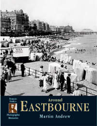 Book Cover for Around Eastbourne by Martin Andrew