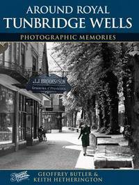 Book Cover for Francis Frith's Around Royal Tunbridge Wells by Geoffrey Butler, Keith Hetherington