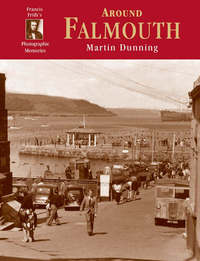 Book Cover for Francis Frith's Around Falmouth by Martin Dunning